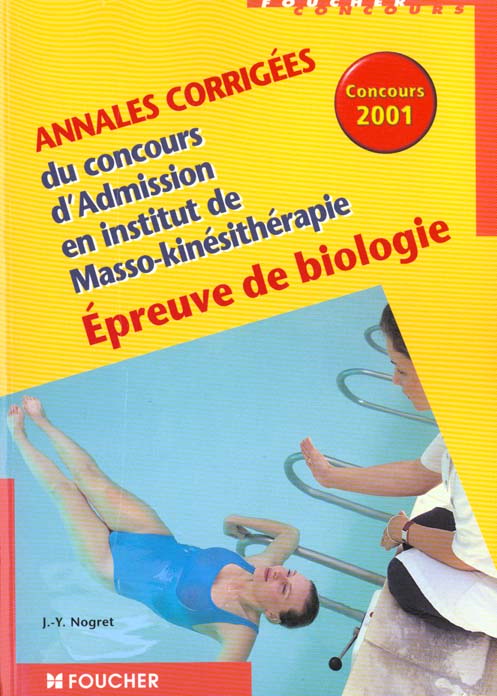 Annales corrigees ; masseur biologie