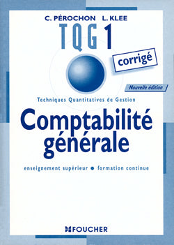 Tqg 1 ; comptabilité générale ; corrigé
