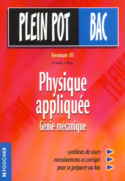 Physique appliquee t.45 ; terminale sti genie mecanique