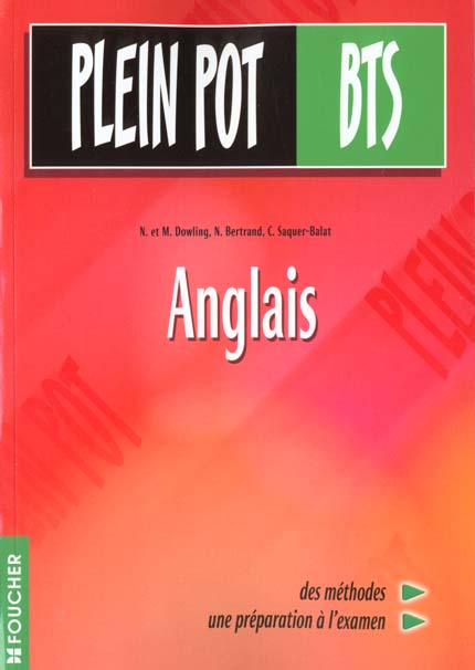 Plein pot ; anglais bts