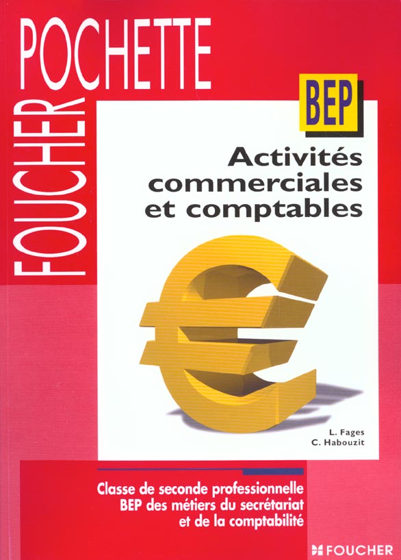 Activites commerciales et comptables 2e professionelle bep metiers du secretariat et de la comptabilite