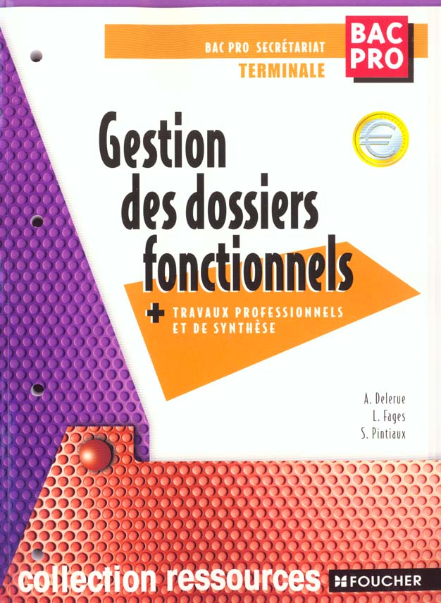 Gestion de dossiers fonctionnels ; terminale bac professionnel secretariat