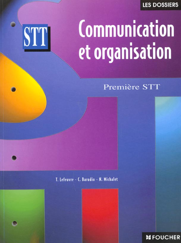 Communication organisation ; 1e stt