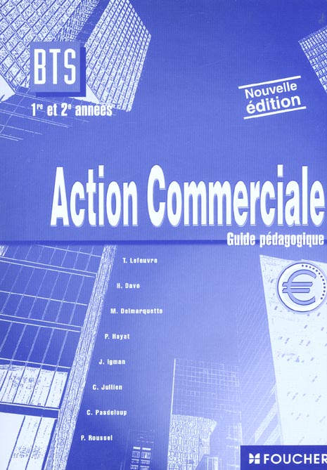 Action commerciale ; 1e et 2e annees ; guide pratique