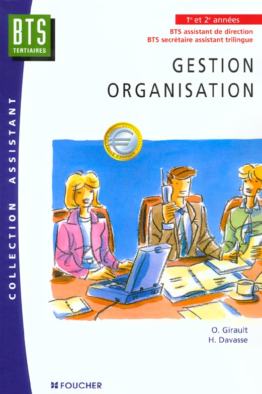 Gestion organisation ; bts assistant direction