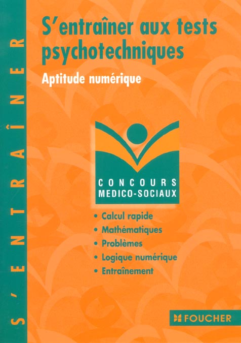 S'entrainer aux tests psychotechniques d'aptitudes numeriques t.70