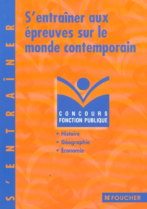 S'entrainer aux epreuves sur le monde contemporain