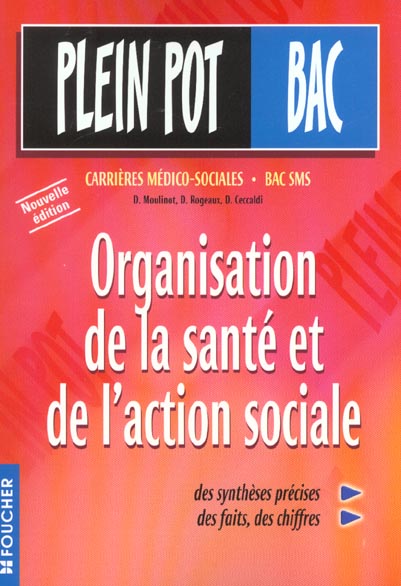 Organisation de la sante et de l'action sociale bac t.7