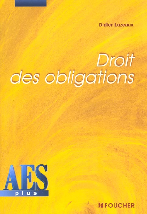 Introduction au droit des obligations ; contrat et delit