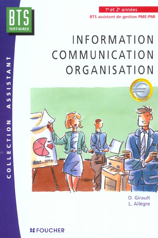 Information communication et organisation ; bts pme pmi assistant
