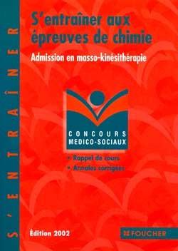 S'entrainer aux epreuves de chimie ; cours de masseur kinesitherapeute