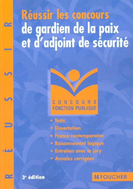 Reussir le concours de gardien de la paix et d'adjoint de securite