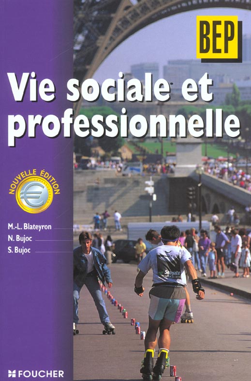 Vie sociale et professionnelle bep ; livre de l'eleve