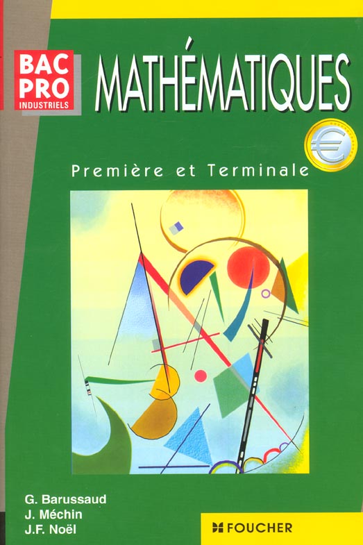 Maths 1e bac professionnel industriel ; livre de l'eleve