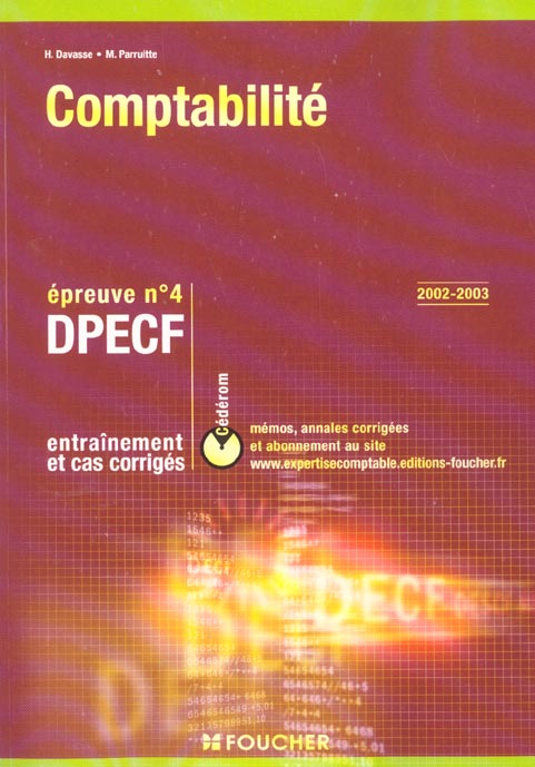 Comptabilite ; epreuve 4 ; dpecf ; entrainement et cas corriges