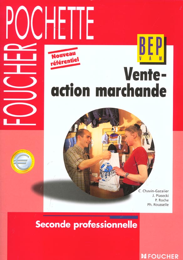Vente action marchande ; 2e professionnelle bep
