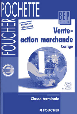 Vente action marchande terminale bep ; corriges ; livre pochette