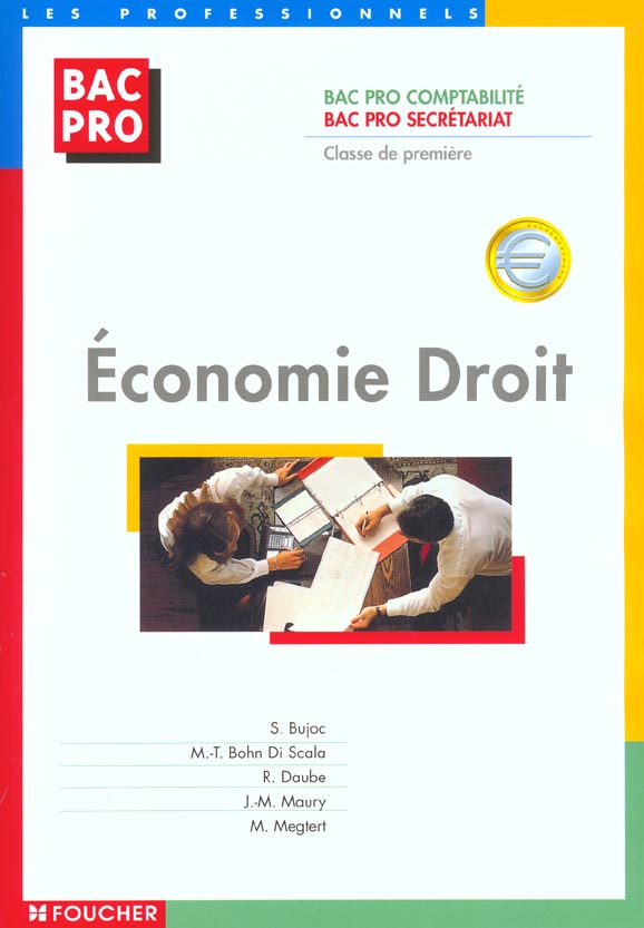 Economie et droit 1e bac professionnel ; livre de l'eleve