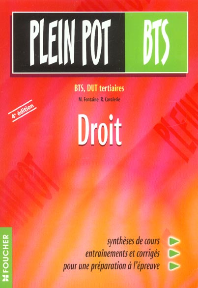 Plein pot ; droit ; bts dut tertiares ; 4e edition