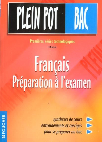 Francais preparation a l'examen ; premieres series technologiques