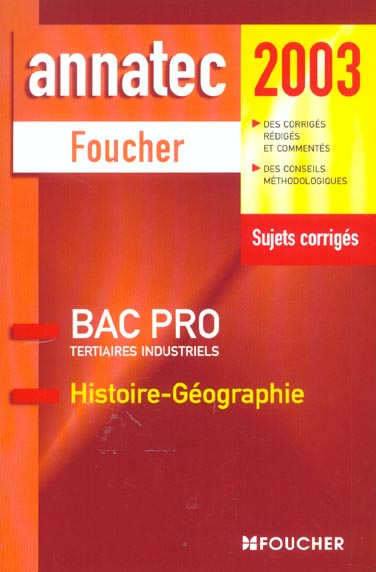 Annatec ; histoire-geographie ; bac pro tertiaires industriels ; edition 2003