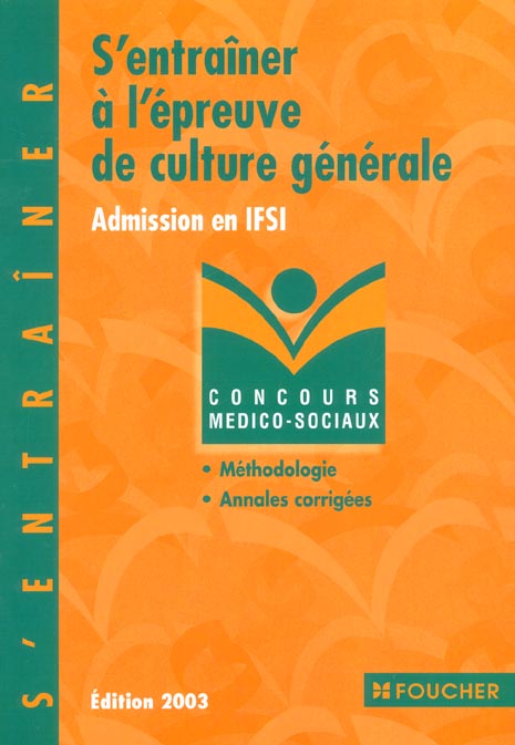 S'entrainer aux epreuves de culture generale ; admission en ifsi