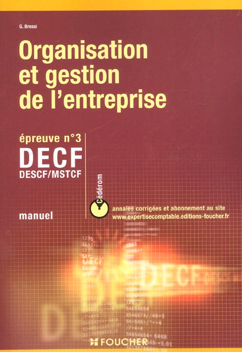 Organisation et gestion des entreprises ; epreuve 3 ; decf descf mstcf