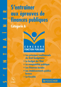 S'entrainer aux epreuves de finances publiques ; categorie a