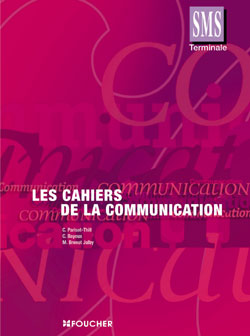 Les cahiers de la communication ; terminale stt