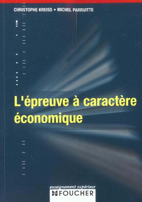 L'epreuve a caractere economique