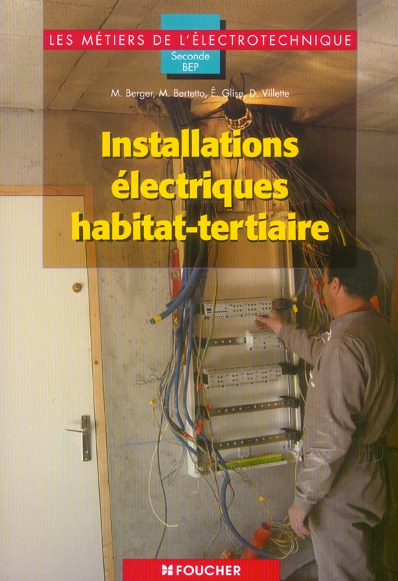 INSTALLATIONS ELECTRIQUES HABITAT-TERTIAIRE