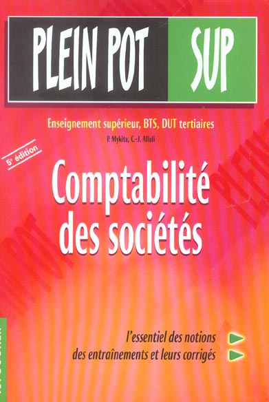 Enseignement superieur, bts, dut tertiaires ; comptabilite des societes