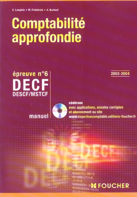 Comptabilite approfondie ; decf epreuve n.6 ; manuel (édition 2003/2004)