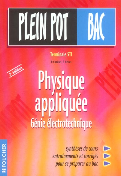 Physique appliquee, genie electrotechnique (2e édition)
