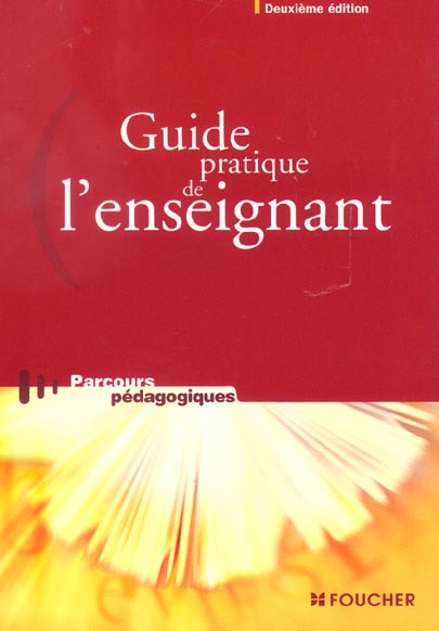 Guide pratique de l'enseignant (2e édition)