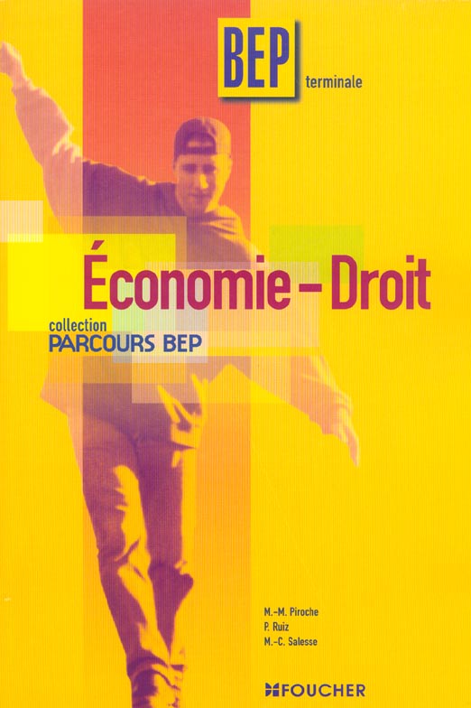 Economie-droit ; terminale bep