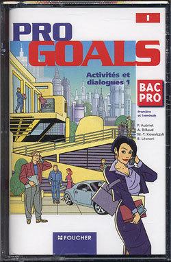 FOUCHER LANGUES ; PRO GOALS : anglais ; 1ère/terminale bac pro tertiaires et industriels ; cassettes audio