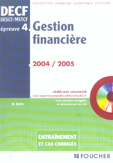 Gestion financiere, epreuve 4 ; entrainement (édition 2004/2005)