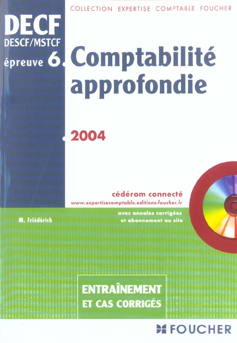 Comptabilite approfondie, epreuve 6 ; entrainement (édition 2004/2005)