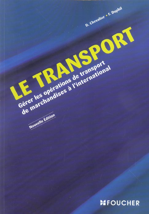 Le transport ; bts sup ; gerer les operations de transport de marchandises a l'international