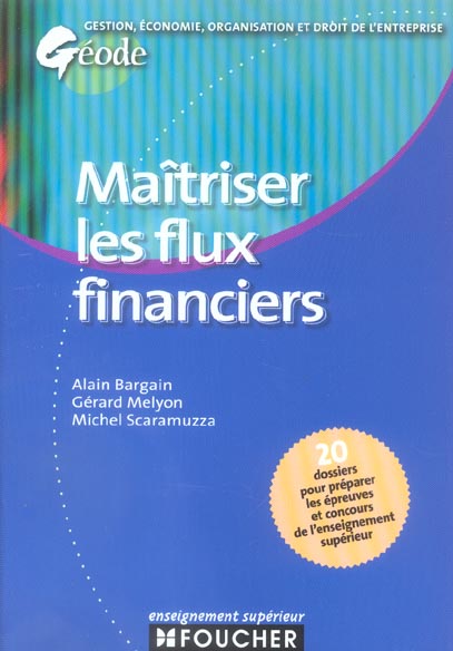 Maitriser les flux financiers