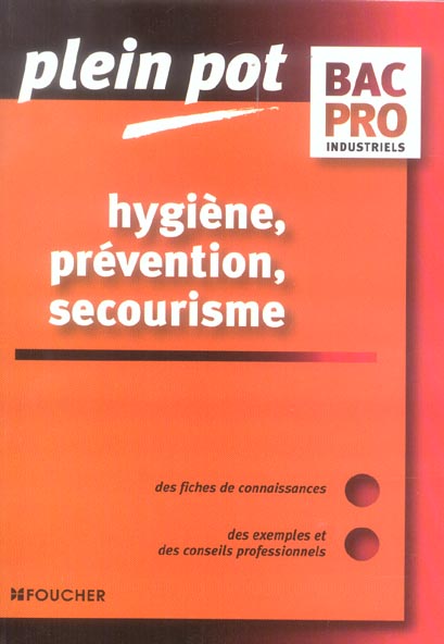 HYGIENE, PREVENTION SECOURISME