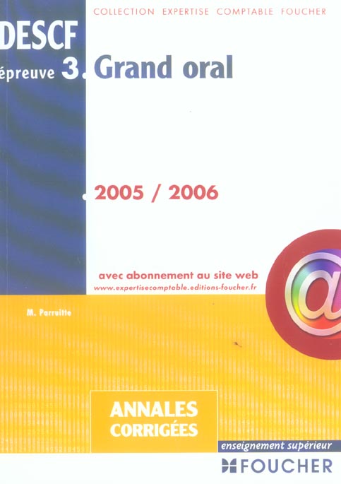 Grand oral ; epreuve 3 (édition 2005)