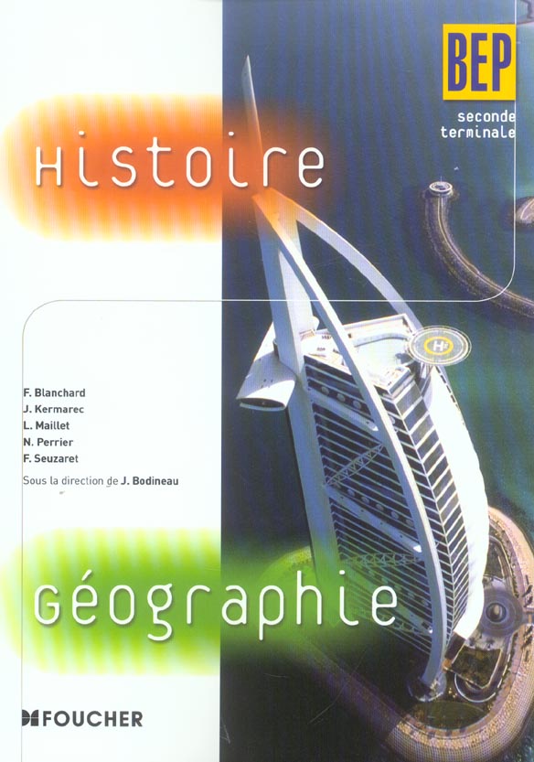 Histoire-géographie ; bep ; 2nde et terminale