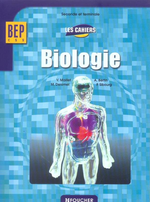 Biologie 1ere+2eme ann. bep (2nde pro+terminale) carrieres sanitaires et sociales