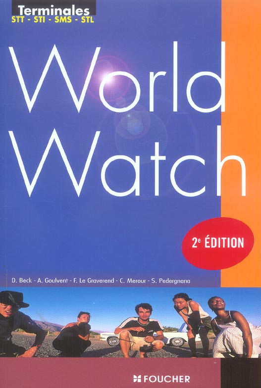 WORLD WATCH (2e édition)