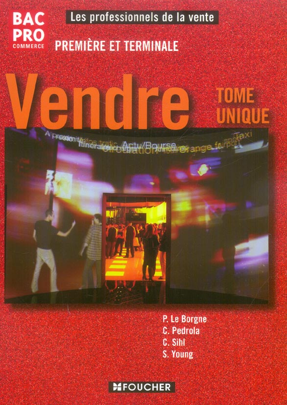 Vendre ; 1ere et terminale ; bac pro commerce