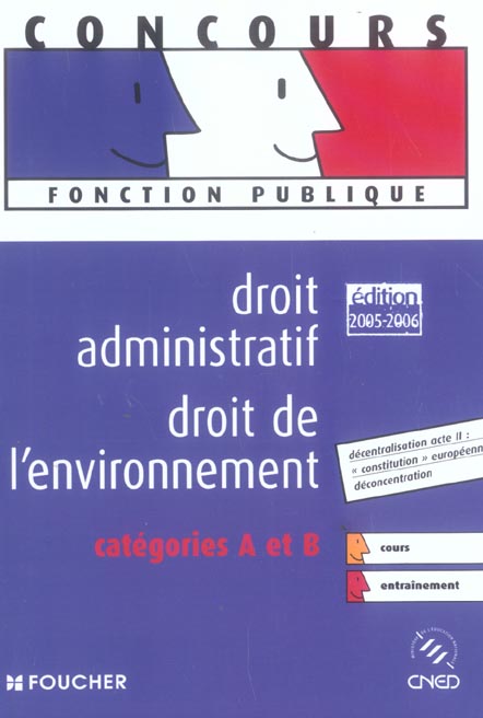 Droit administratif ; droit de l'environnement (édition 2005/2006)