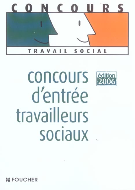 Concours d'entree travailleurs sociaux (édition 2006)
