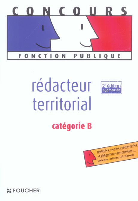 Rédacteur territorial : catégorie b (2e édition)